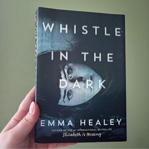 📚 4/25$ 📚 Whistle in the Dark by Emma Healey